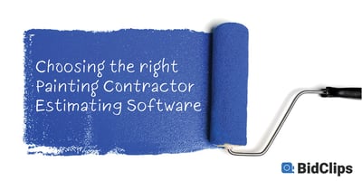 Choosing the right painting contractor estimating software